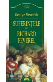 Suferintele lui Richard Feverel  - George Meredith