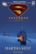 Superman - Martha Kent (comics) - Bryan Singer, Michael Dougherty, Dan Harris