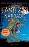Taramul fanteziei naroade  - K.J. Taylor