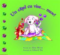 Un catel cu vise ... mov!  - Alina Miron