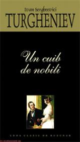Un cuib de nobili  - Ivan Sergheevici Turgheniev