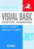 Visual basic.net pentru windows  - Harold Davis