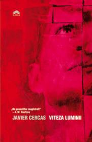 Viteza luminii  - Javier Cercas
