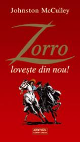 Zorro loveste din nou!  - Johnston Mcculley