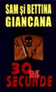 30 de secunde - Sam Si Bettina Giancana
