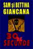 30 de secunde - Sam Si Bettina Giancana