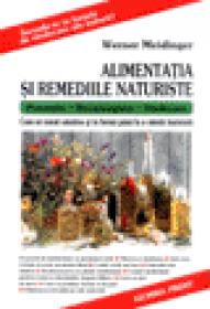 Alimentatia si remediile naturiste - Werner Meidinger