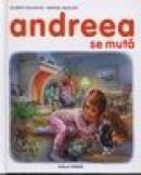 Andreea se muta - Gilbert Delahaye,marcel Marlier