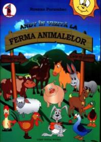 Andy in vizita la Ferma Animalelor - Roxana Porumbac