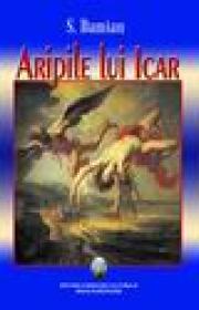 Aripile lui Icar - S. Damian
