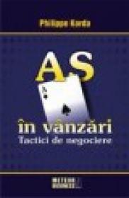 As in vanzari. Tactici de negociere - Philippe Korda
