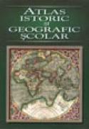 Atlas istoric si geografic scolar - ***