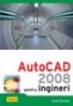 Autocad 2008 pentru ingineri - Ionel Simion