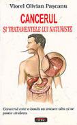 Cancerul si tratamente naturiste - Viorel Olivian Pascanu
