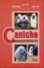 Caniche - Rasa de caini pentru toate gusturile - I. Bud, A. Muste, E. Bud