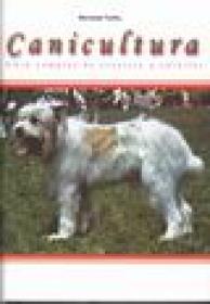 Canicultura - ghid complet de crestere a cainilor - Nicolae Turliu