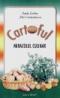 Cartoful miracol culinar - Sanda Cerchez, Flori Constantinescu