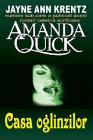 Casa oglinzilor - Jayne Ann Krentz (amanda Quick)