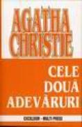 Cele doua adevaruri - Agatha Christie