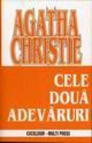 Cele doua adevaruri - Agatha Christie