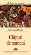 Chipuri de oameni - Giovanni Papini
