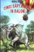 Cinci saptamani in balon - Jules Verne