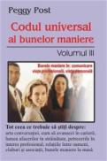 Codul bunelor maniere - vol. 3 - Peggy Post