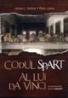 Codul spart al lui da Vinci - James L. Garlow Si Peter Jones