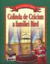 Colinda de Craciun a familiei Bird - Kate Douglas Wiggin