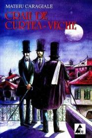 Craii de Curtea-Veche - Mateiu Caragiale