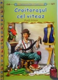Croitorasul cel viteaz - Fratii Grimm