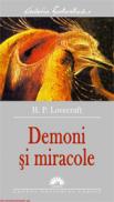 Demoni si miracole  - H.P. Lovecraft