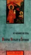 Despre Suflet si Inviere - Sf.grigore De Nyssa