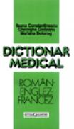Dictionar medical roman-englez-francez - Ileana Constantinescu