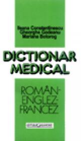 Dictionar medical roman-englez-francez - Ileana Constantinescu