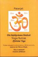 Din intelepciunea hindusa: Yoga Sutras. Aforisme Yoga - Patanjali
