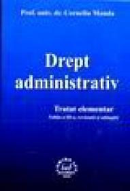 Drept administrativ (editia a III) - Corneliu Manda