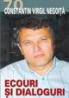 Ecouri si dialoguri - Constantin Virgil Negoita