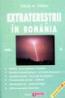 Extraterestrii in Romania - Calin N. Turcu