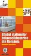 Ghidul statiunilor balneoclimaterice din Romania (roman-englez) -
