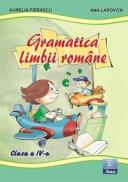 Gramatica limbii romane, clasa a IV-a - Ana Lapovita, Aurelia Fierascu