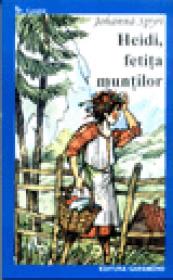 Heidi, fetita muntilor - Johanna Spyri