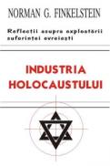 Industria Holocaustului - Norman G. Finkelstein