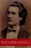 Integrala operei poetice - Mihai Eminescu