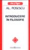 Introducere in filosofie - Al. Posescu