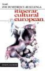 Itinerar cultural european - Acad. Zoe Dumitrescu-Busulenga