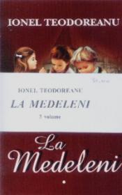 La medeleni - Ionel Teodoreanu