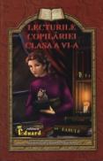 Lecturile copilariei. Clasa a VI a - Lucica Buzenchi