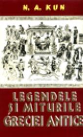 Legendele si miturile Greciei antice - N. A. Kun
