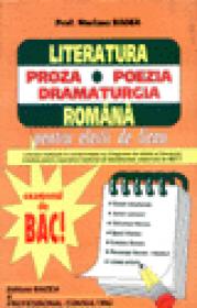 Literatura romana - Proza, Poezia, Dramaturgia - Bacalaureat - Mariana Badea